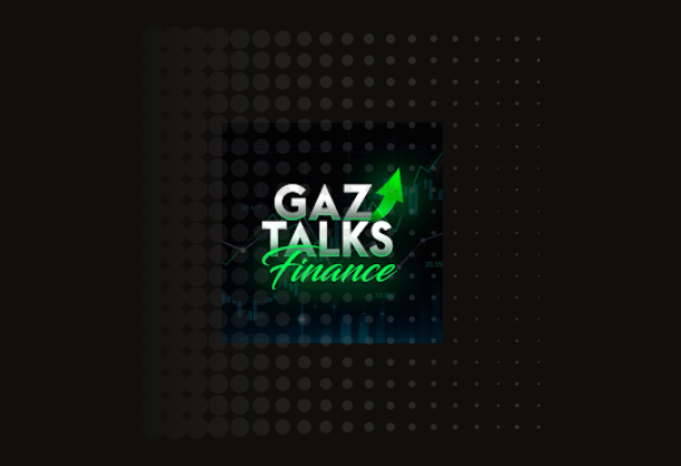 Gaz Talks Finance
