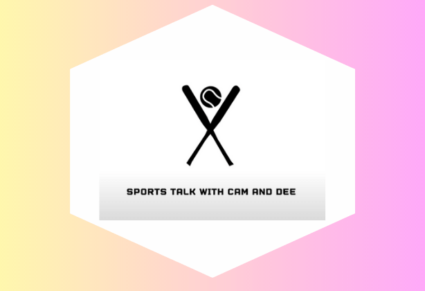 Sports Talk with Cam and Dee