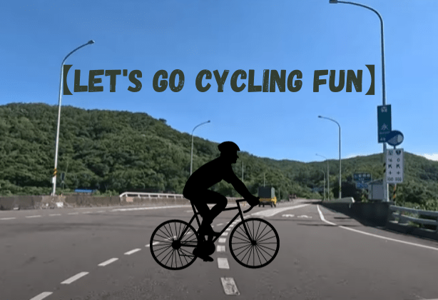【Let's go Cycling Fun】